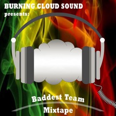 Baddest Team Mixtape