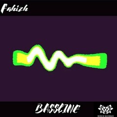 Fahizh - Bassline