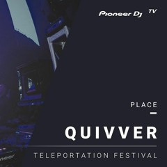 QUIVVER Live @ МИКС Afterparty - TELEPORTATION Festival Moscow