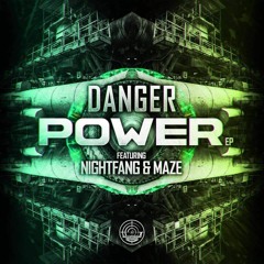 DANGER - POWER EP (OUT NOW)