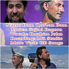 "Nazur Bam Qurban Bam" || Ibrahim John Shina Song || Lyrics Sajjad Bagoro
