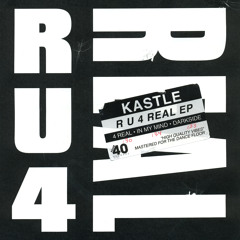 R U 4 REAL EP (Out Now)