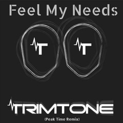 Wiess - Feel My Needs (Trimtone Peak Time Remix)