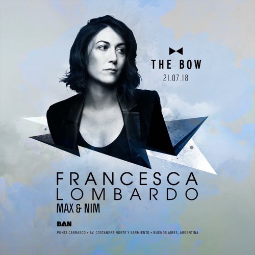 Warm up a FRANCESCA LOMBARDO @ The Bow [21.07.2018]