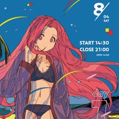 20180804 Mikuru's Summer Magic 2018 #みくるサマー DJ Live Rec
