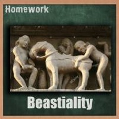 Homework - Beastiality