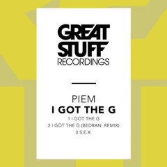 Piem - I Got The G / BEDRAN. Remix (Great Stuff Recordings)