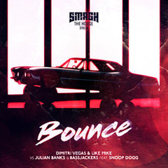 Dimitri Vegas & Like Mike, Julian Banks, Bassjackers - Bounce (ft. Snoop Dogg)
