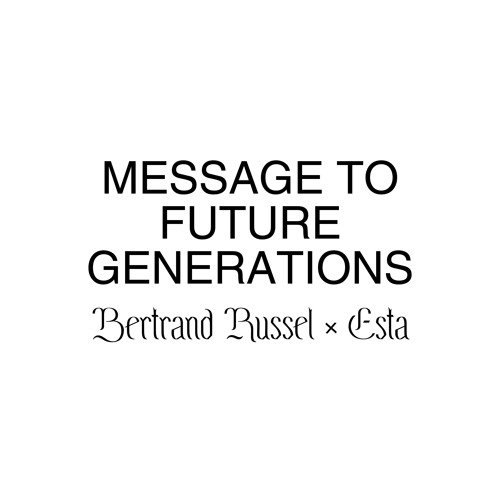 Stream Bertrand Russell Message To Future Generations By