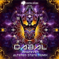 Cabal - Whatever (Altered State Remix)- Digital Nature