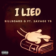 I Lied (ft Savage YB)