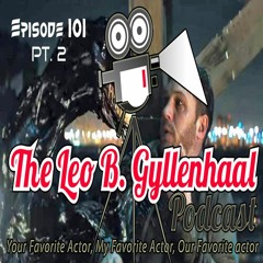 Leo B. Gyllenhaal - Let's Play Catch Up Trailer Pt. 2 (Episode 101)