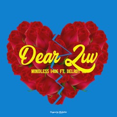 Dear Luv (feat. Delroy M.)