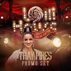 Lolli House @ Deejay Thay Pires PROMOSET