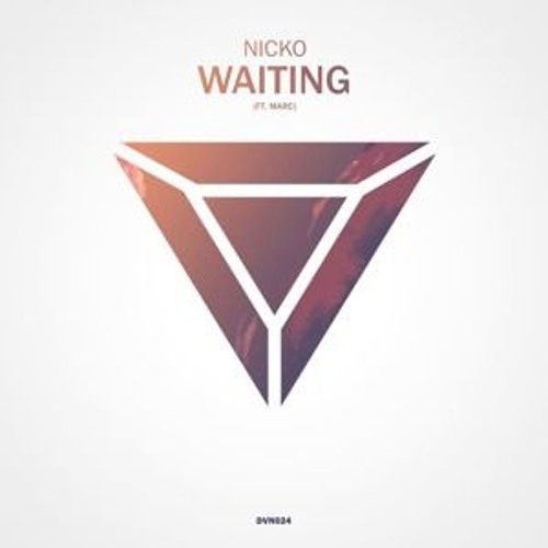 NICKO Ft. Marc - Waiting(Neyra Remix)