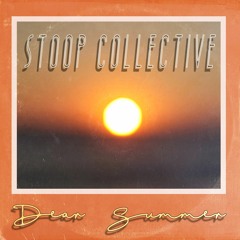 STOOP COLLECTIVE - Dear Summer EP
