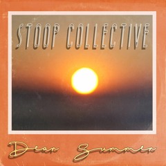 STOOP COLLECTIVE - Dear Summer EP
