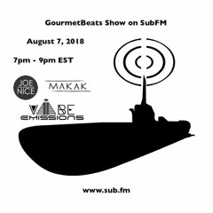 GourmetBeats Sub FM Guestmix ft. Vibe Emissions & Makak
