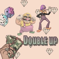 Double Up Ft. ShockSummer
