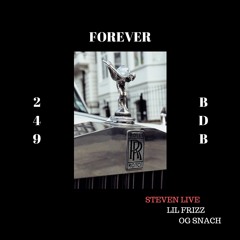 Forever (ft. OG SNACH & LIL FRIZZ)