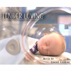 "Tender Loving" (short film soundtrack) - Omar Habbak