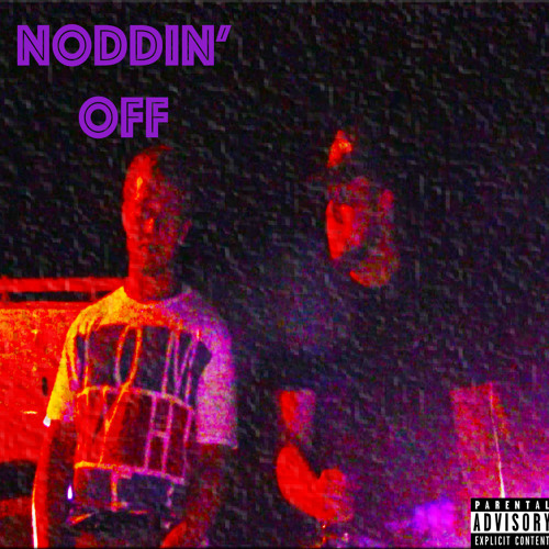 Noddin Off |prod. Oakerdidit x Nyombo