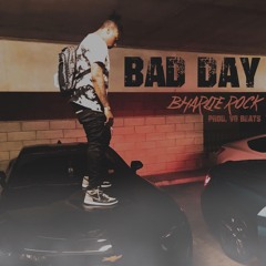 Bharlie Rock - Bad Day (Prod. VGBeatz) **Video In Description**