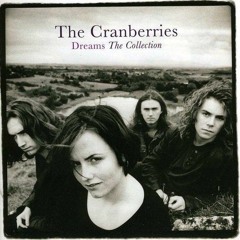 The Cranberries - Dreams