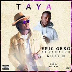 Eric Geso ft Kizzy W - Taya (Liberian Music)