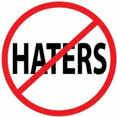 Haters