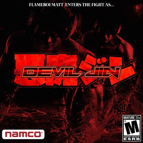 DEVIL JIN - Flameboi Matt (p. @residentevie)