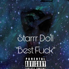 Starrr Doll - Best Fuck,  @starrrdoll_