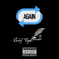 Again (Prod. by Yours-Truly)