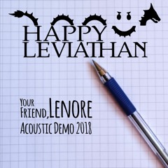 Your Friend, Lenore (Acoustic Demo 2018)