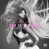 Ariana Grande God Is A Woman Bk Metoo Big Room Intro Mix Mp3