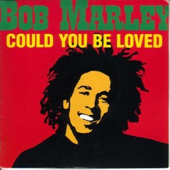 Could You Be Loved (cover)