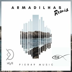 Pier49 Music - Armadilhas [DJ AJ & MKJS Remix] [Radio]