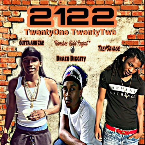 Draco Diggity - 2122 (Feat. Trey'Savage & Gutta Ahh Zae