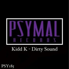 Kidd K - Dirty Sound