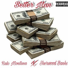 Better Man ft.Sherwood Banks