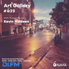 Art Gallery 039 With Guest Mix By Kevin Holdeen