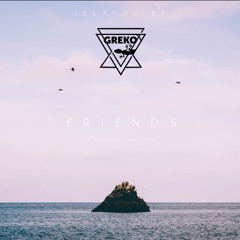 Danny Greko - F R I E N D S (ft. Micheal Mancuso)