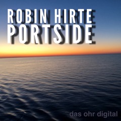 ROBIN HIRTE - PORTSIDE