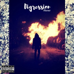 Neves - Digression (Prod. Buckroll)