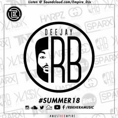 @RBKheraMusic - Summer 18 - Empire Entertainment