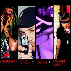 Creepa x Lil Seltrah x Sado Slim x Miliano Misfit - Fiend