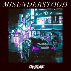 Misunderstood (Prod. by Alcatraz)