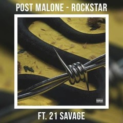 Post Malone - rockstar ft. 21 Savage (1way2 remix)