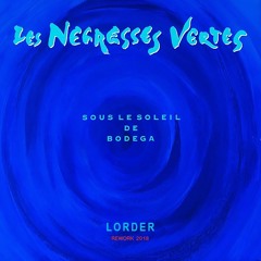 Les Négresses Vertes - Sous Le Soleil de bodega (Lorder Rework 2018)