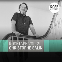 ROSEtape Vol. 21 | CHRISTOPHE SALIN